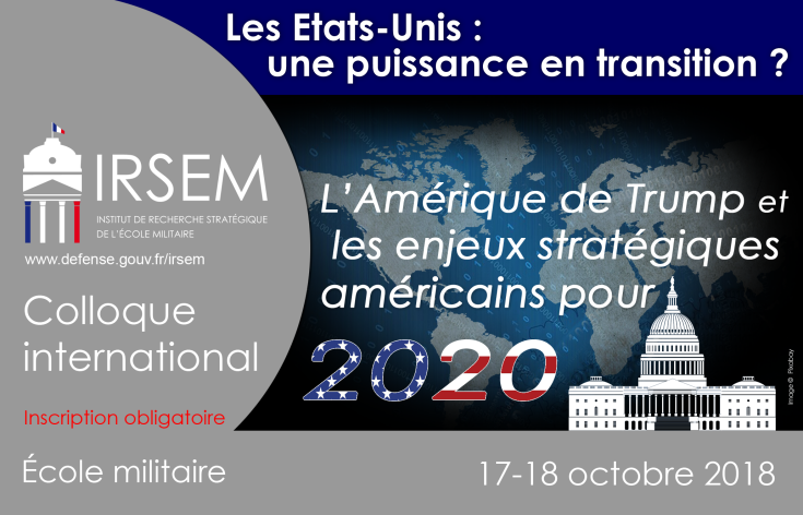 Colloque international du 17 et 18 octobre 2018  « Les Etats-Unis : une puissance en transition ? »