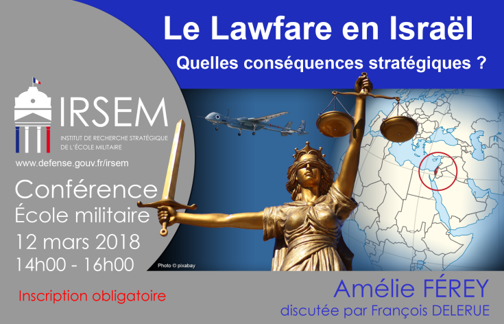 Conférence « Le Lawfare en Israël : quelles conséquences stratégiques ? »