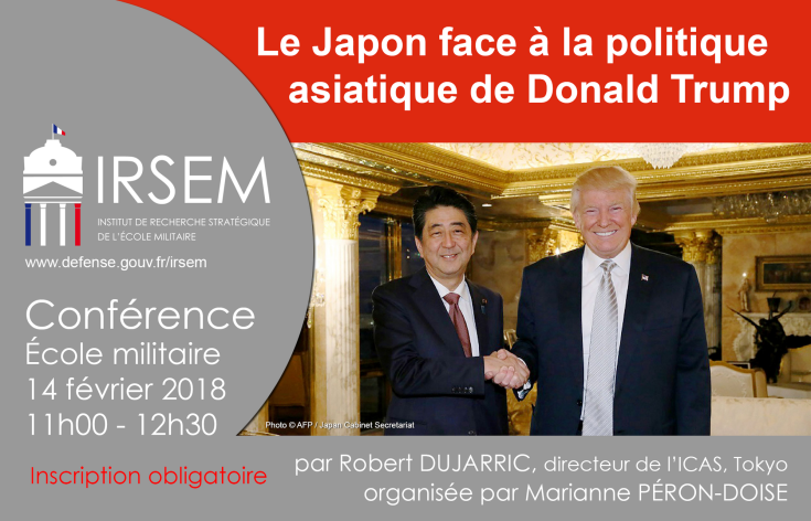 Conférence du 14 février " Le Japon face à la politique asiatique de Donald Trump "