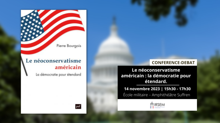 Le néoconservatisme américain. La démocratie pour étendard.