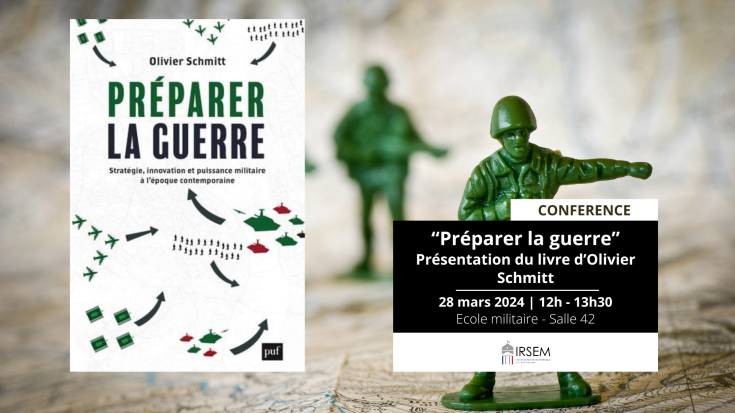 Présentation du livre d’Olivier Schmitt “Préparer la guerre”