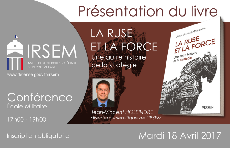 Présentation du livre La Ruse et la Force, le mardi 18 avril 2017