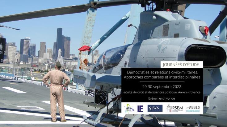Journées d'étude - Démocraties et relations civilo-militaires : approches comparées et interdisciplinaires 
