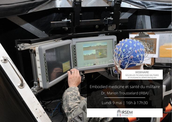 Webinaire « Nouvelles technologies militaires et puissances démocratiques : embodied medicine et santé du militaire »