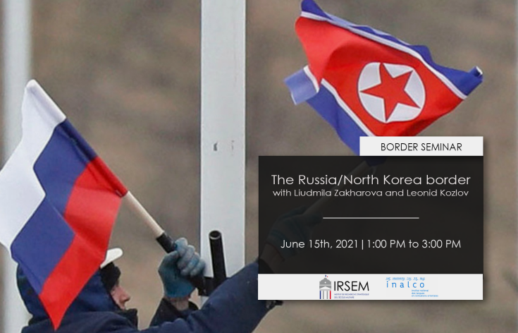BORDER SEMINAR | The Russia / North Korea border