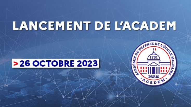 Lancement de l'Académie de défense de l'École militaire 