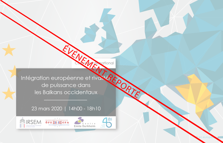 Colloque international | Intégration européenne et rivalités de puissance dans les Balkans occidentaux