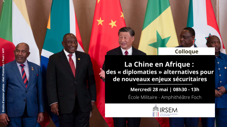 La Chine en Afrique : des « diplomaties » alternatives pour de nouveaux enjeux sécuritaires