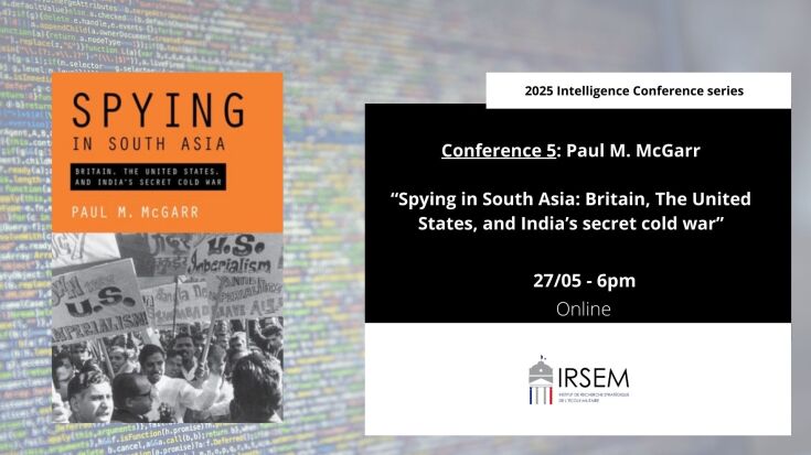 Cycle 2025 de conférences sur le renseignement. Online Conference 5 : Paul McGarr – Spying in South Asia